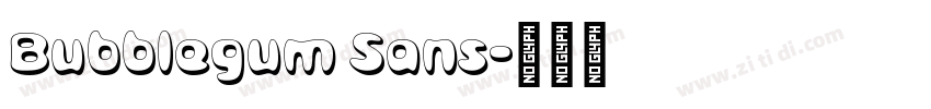 Bubblegum Sans字体转换